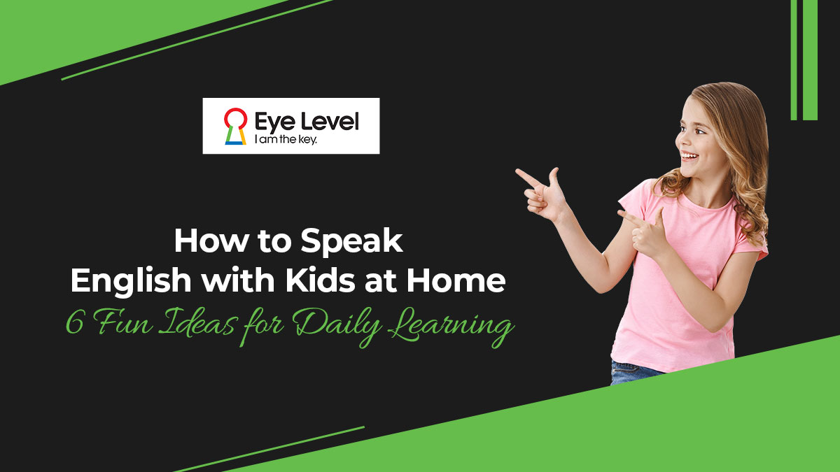 How to Speak English with Kids at Home